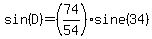 sin%28D%29=%2874%2F54%29sine%2834%29