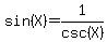 sin%28X%29+=+1%2Fcsc%28X%29