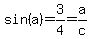 sin%28a%29+=3%2F4=a%2Fc