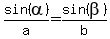 sin%28alpha%29%2Fa=sin%28beta%29%2Fb