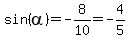 sin%28alpha%29=-8%2F10=-4%2F5