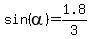 sin%28alpha%29=1.8%2F3