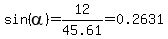 sin%28alpha%29=12%2F45.61=0.2631