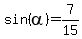 sin%28alpha%29=7%2F15