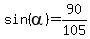 sin%28alpha%29=90%2F105