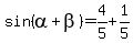 sin%28alpha%2Bbeta%29=4%2F5%2B1%2F5