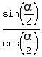 sin%28alpha%2F2%29%2Fcos%28alpha%2F2%29