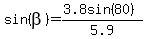 sin%28beta%29=%283.8sin%2880%29%29%2F5.9