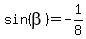 sin%28beta%29=-1%2F8