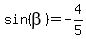 sin%28beta%29+=+-4%2F5