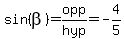 sin%28beta%29+=+opp%2Fhyp+=+-4%2F5