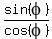 sin%28phi%29%2Fcos%28phi%29