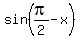 sin%28pi%2F2-x%29