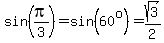 sin%28pi%2F3%29=sin%2860%5Eo%29=sqrt%283%29%2F2