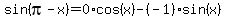 sin%28pi-x%29=0%2Acos%28x%29-%28-1%29sin%28x%29