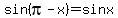 sin%28pi-x%29+=+sinx