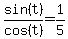 sin%28t%29%2Fcos%28t%29=1%2F5