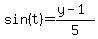 sin%28t%29=%28y-1%29%2F5