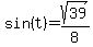 sin%28t%29=sqrt%2839%29%2F8
