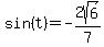 sin%28t%29+=++-2sqrt%286%29%2F7