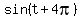 sin%28t%2B4pi%29