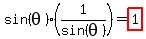 sin%28theta%29%2A%281%2Fsin%28theta%29%29=highlight%281%29