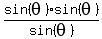 sin%28theta%29%2Asin%28theta%29%2Fsin%28theta%29