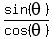 sin%28theta%29%2Fcos%28theta%29