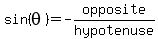 sin%28theta%29=-opposite%2Fhypotenuse