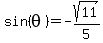 sin%28theta%29=-sqrt%2811%29%2F5