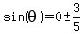 sin%28theta%29=0+%2B-+3%2F5