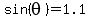 sin%28theta%29=1.1