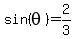 sin%28theta%29=2%2F3