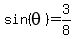 sin%28theta%29=3%2F8