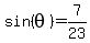 sin%28theta%29=7%2F23