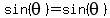 sin%28theta%29=sin%28theta%29