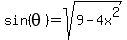 sin%28theta%29=sqrt%289-4x%5E2%29