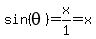 sin%28theta%29=x%2F1=x