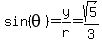 sin%28theta%29=y%2Fr=sqrt%285%29%2F3