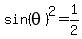 sin%28theta%29%5E2=1%2F2