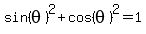 sin%28theta%29%5E2+%2B+cos%28theta%29%5E2+=+1