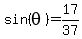 sin%28theta%29+=+17%2F37