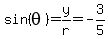 sin%28theta%29+=+y%2Fr=-3%2F5