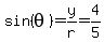 sin%28theta%29+=+y%2Fr=4%2F5