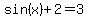 sin%28x%29%2B2=3