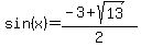 sin%28x%29=%28-3%2Bsqrt%2813%29%29%2F2