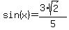 sin%28x%29=%283%2Asqrt%282%29%29%2F5