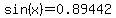 sin%28x%29=0.89442