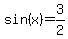 sin%28x%29=3%2F2