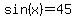 sin%28x%29=45